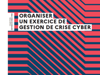 https://www.ssi.gouv.fr/guide/organiser-un-exercice-de-gestion-de-crise-cyber/
